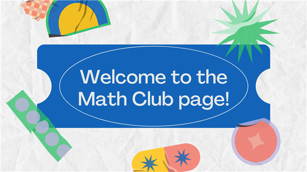 Welcome to the Math Club page!